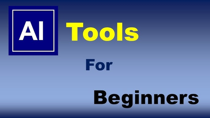 which AI tools are best for beginners?