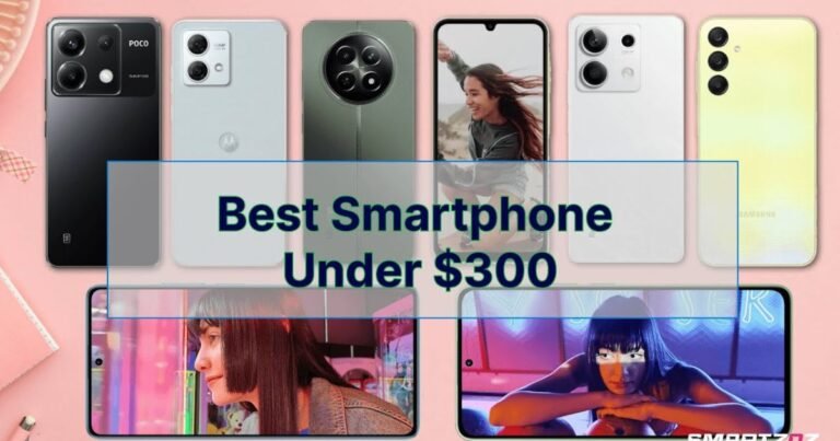Best Smartphones Under $300 USA