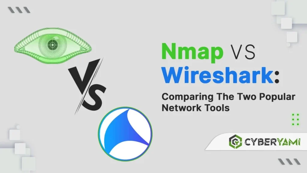 Nmap vs Wireshark comparison showing Nmap scanning network ports and Wireshark analyzing live network traffic for cybersecurity and network troubleshooting.