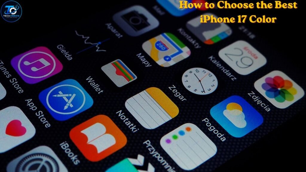 How to choose the best iPhone 17 color based on personal style and daily use