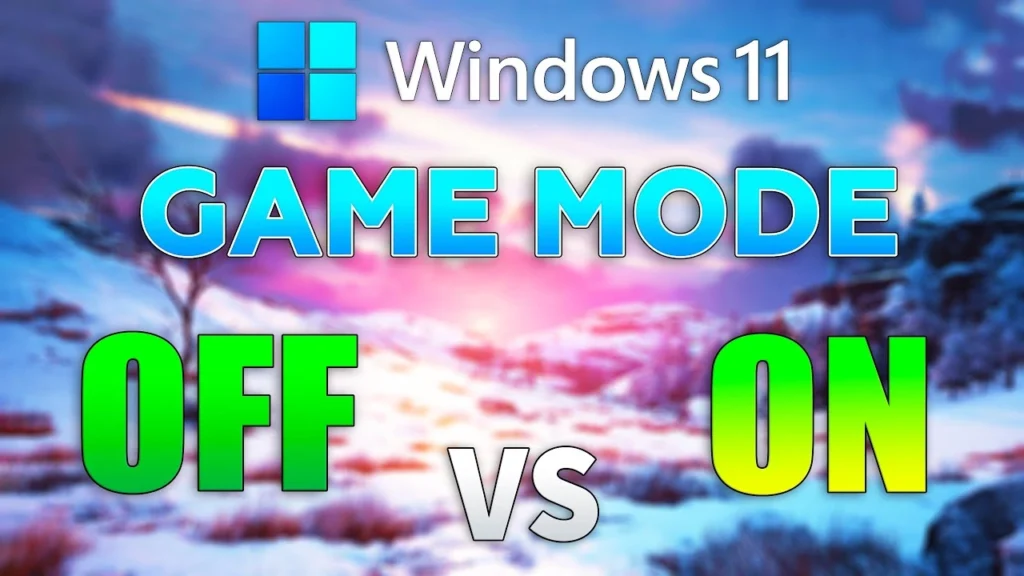 Windows 11 Game Mode and gaming performance optimization