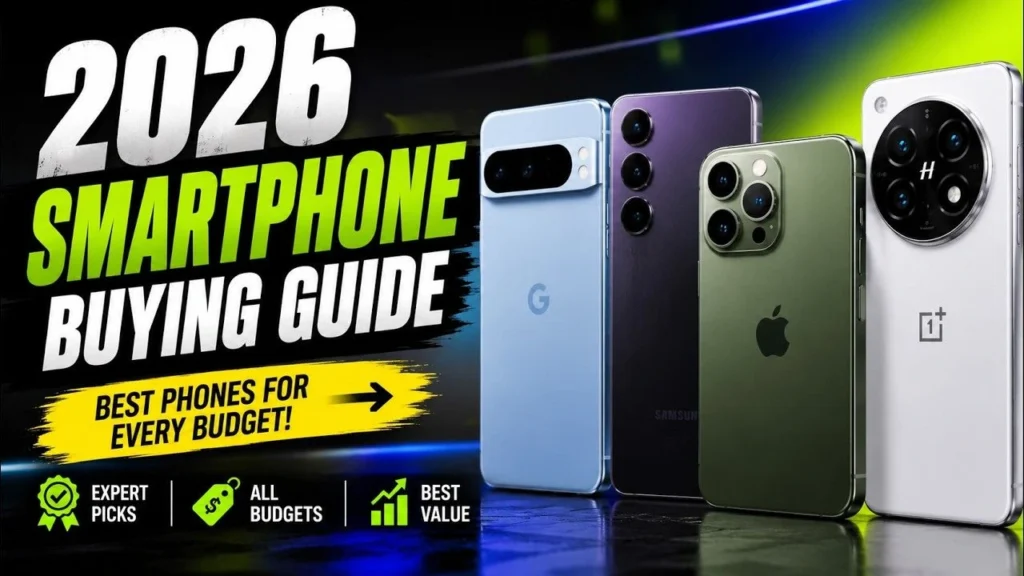Smartphone buying checklist 2026