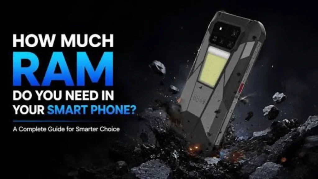 Smartphone RAM and storage guide