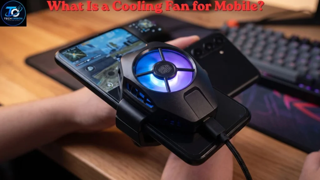 What is a cooling fan for mobile phones?